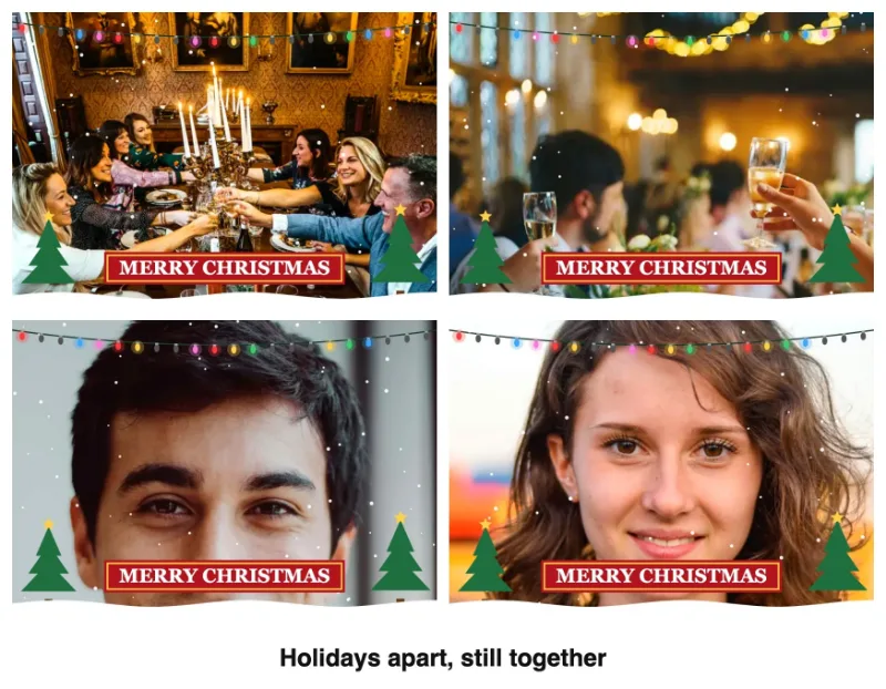Postcard-size photo booth collage with the Christmas effect and the caption “Holidays apart, still together”